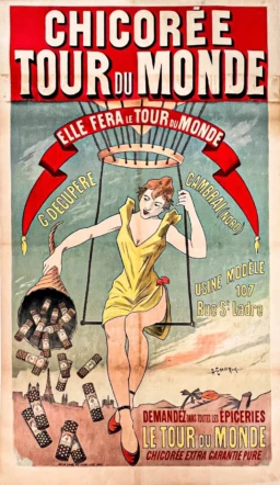 AFFICHES ORIGINALES - Publicité - Chicorée Tour du Monde – A. Erass Mick – [1900]