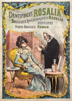 AFFICHES ORIGINALES - Publicité - Rosalia – Dentifrices – Anonyme – [1900]