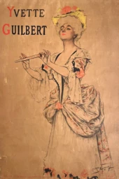 AFFICHES ORIGINALES - Spectacle & Évènements - Yvette Guilbert – Maurice Neumont – 1905