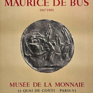VINTAGE POSTERS - Fine Arts - Tribute to Mr. De Bus at the Monnaie de Paris – Exhibition Poster, Litho Mourlot, 1964