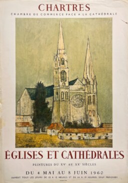 AFFICHES ORIGINALES - Spectacle & Évènements - Eglises et Cathédrales, Chartres – Affiche Expo Litho Mourlot 1960